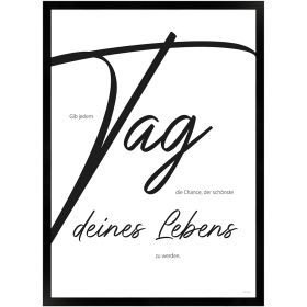 Tag deines Lebens | Poster mit Holzrahmen